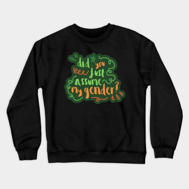 did you just assume the pidge gender? Crewneck Sweatshirt by saturngarden